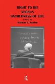 Right to Die Versus Sacredness of Life (eBook, PDF)