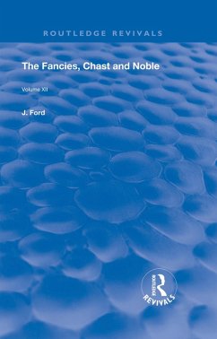 The Fancies, Chaste and Noble (eBook, ePUB) - Ford, John