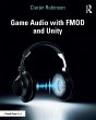 Game Audio with FMOD and Unity (eBook,... - Bild 1