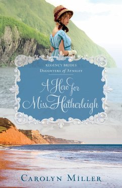 Hero for Miss Hatherleigh (eBook, ePUB) - Miller, Carolyn
