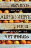 Beyond Alternative Food Networks (eBook, PDF)