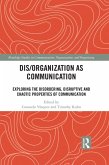 Dis/organization as Communication (eBook, ePUB)