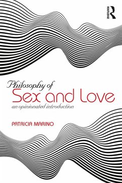 Philosophy of Sex and Love (eBook, ePUB) - Marino, Patricia