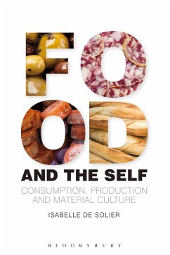 Food and the Self (eBook, PDF) - Solier, Isabelle De