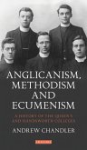 Anglicanism, Methodism and Ecumenism (eBook, PDF)