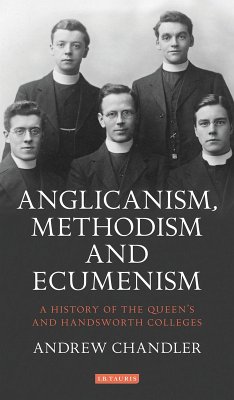 Anglicanism, Methodism and Ecumenism (eBook, PDF) - Chandler, Andrew