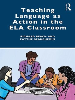 Cover Teaching Language as Action in the ELA Classroom (eBook, ePUB)