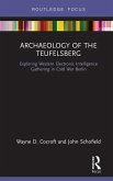 Archaeology of The Teufelsberg (eBook, ePUB)
