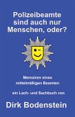 Polizeibeamte sind auch nur Menschen, oder? (eBook, ePUB)