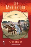 Der Mysterious 01: Alexander (eBook, ePUB)