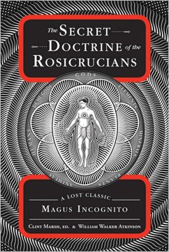 Cover The Secret Doctrine of the Rosicrucians (eBook, ePUB)