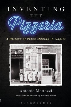 Inventing the Pizzeria (eBook, PDF) - Mattozzi, Antonio