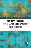 Politics through the Iliad and the Odyssey (eBook, ePUB)