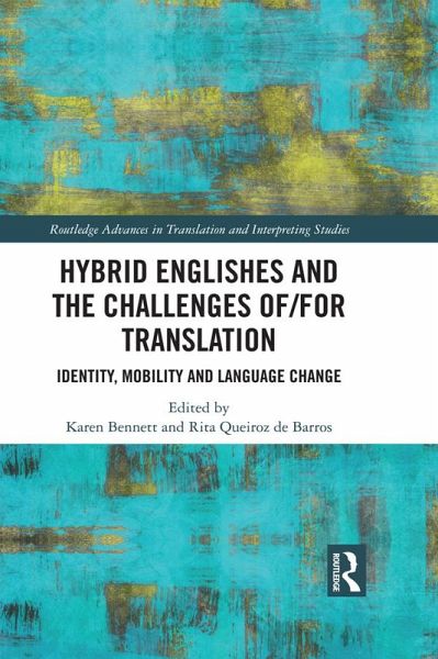 Hybrid Englishes and the Challenges of and for Translation (eBook, PDF)