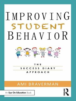 Improving Student Behavior (eBook, ePUB) - Braverman, Ami