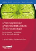 Ernährungsmedizin - Ernährungsmanagement - Ernährungstherapie (eBook, ePUB)