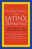 Understanding the Latinx Experience (eBook, ePUB)