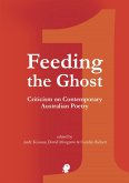 Feeding the Ghost (eBook, ePUB) Feeding the Ghost (eBook, ePUB)