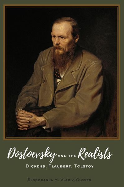 Dostoevsky and the Realists (eBook, PDF) Dostoevsky and the Realists (eBook, PDF)