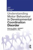 Understanding Motor Behaviour in Developmental Coordination Disorder (eBook, ePUB)