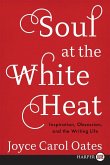 SOUL AT THE WHITE HEAT