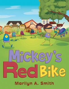 Mickey's Red Bike - Smith, Marilyn A.