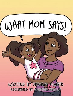 What Mom Says! - McNair, Jasmine
