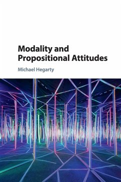 Modality and Propositional Attitudes - Hegarty, Michael