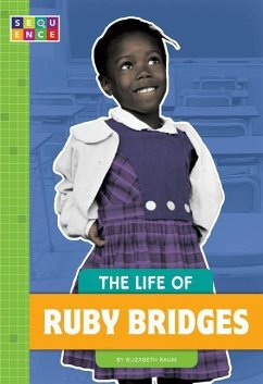 The Life of Ruby Bridges - Raum, Elizabeth