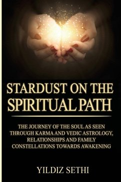 Stardust on the Spiritual Path - Sethi, Yildiz