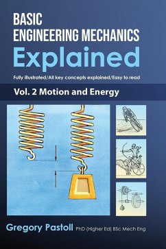 Basic Engineering Mechanics Explained, Volume 2 - Pastoll, Gregory