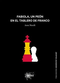 Fabiola, un peón en el tablero de Franco - Morelli, Anne