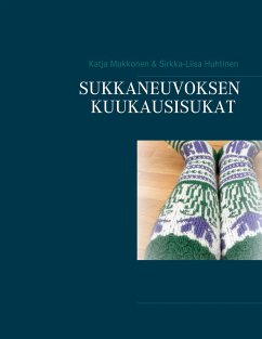 Sukkaneuvoksen kuukausisukat - Makkonen, Katja;Huhtinen, Sirkka-Liisa