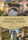 Balkanlarin Osmanli Tarihi 1352-1913