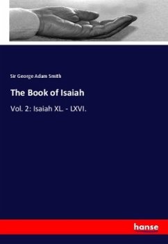 The Book of Isaiah - Smith, Sir George Adam