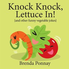 Knock Knock, Lettuce In! - Ponnay, Brenda