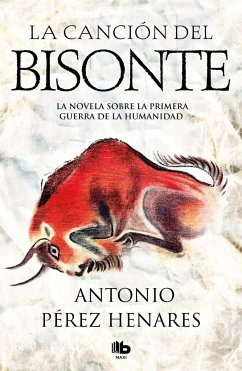 La canción del bisonte - Pérez Henares, Antonio