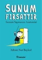 Sunum Firsattir - Nur Baykal, Adnan