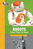 Robots from Then to Now
