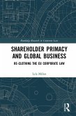 Shareholder Primacy and Global Business (eBook, ePUB)
