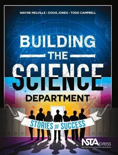 Building the Science Department - Melville, Wayne; Jones, Doug; Campbell, Todd