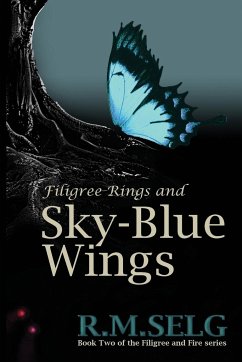 Filigree Rings and Sky-Blue Wings - Selg, R M