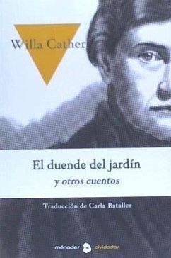 El duende del jardín : y otros cuentos - Cather, Willa