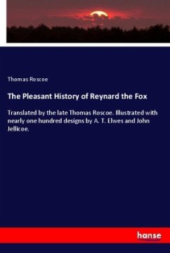The Pleasant History of Reynard the Fox