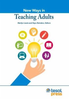 New Ways in Teaching Adults, Revised - Lewis, Marilyn; Reinders, Hayo