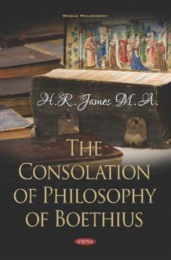 The Consolation of Philosophy of Boethius - James, H.R.