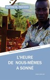 L'heure de nous-mêmes a sonné