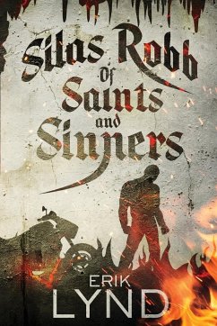 Silas Robb: Of Saints and Sinners - Lynd, Erik