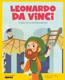 Leonardo da Vinci : el gran home del Renaixement