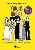 Chicas malas : 15 historias de mujeres valientes y creativas